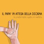 il papà in attesa della cicogna